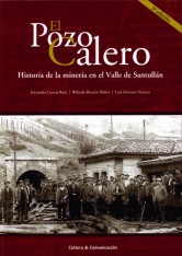 EL POZO CALERO: HISTORIA DE LA MINERÍA EN EL VALLE DE SANTULLÁN